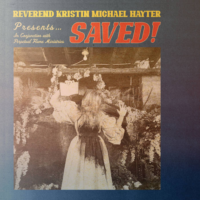 Reverand Michael Kristin Hayter - SAVED 01