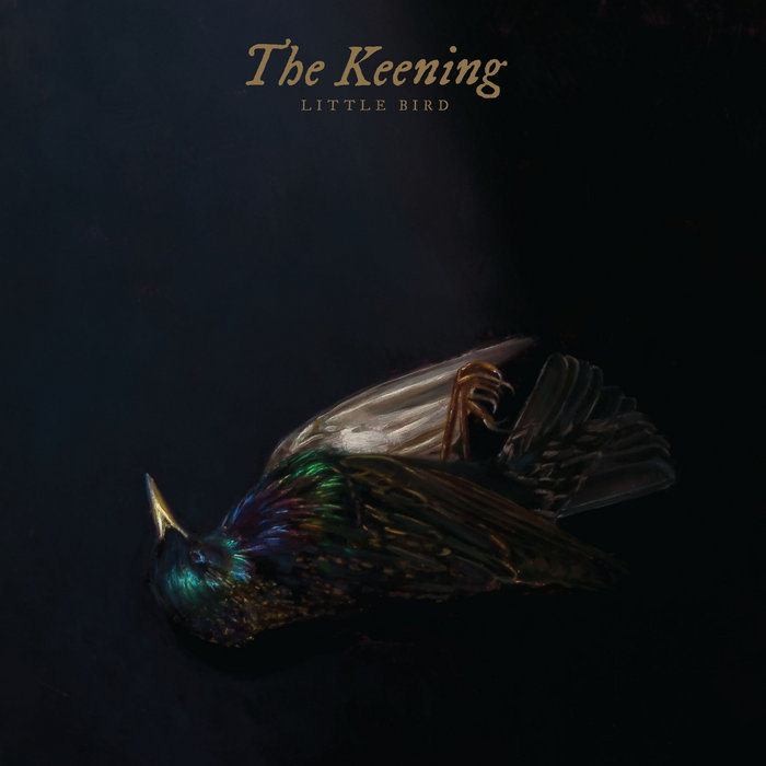 The Keening – Little Bird 01