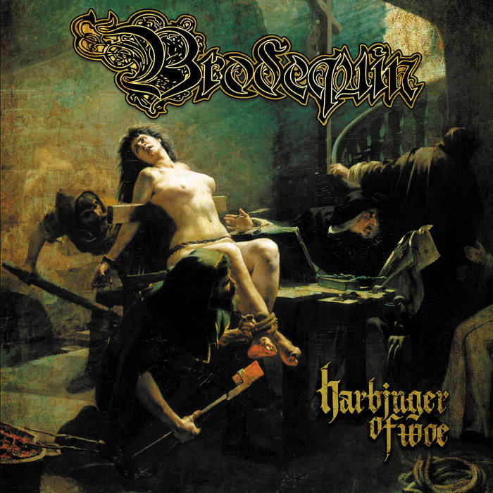 Brodequin - Harbinger of Woe