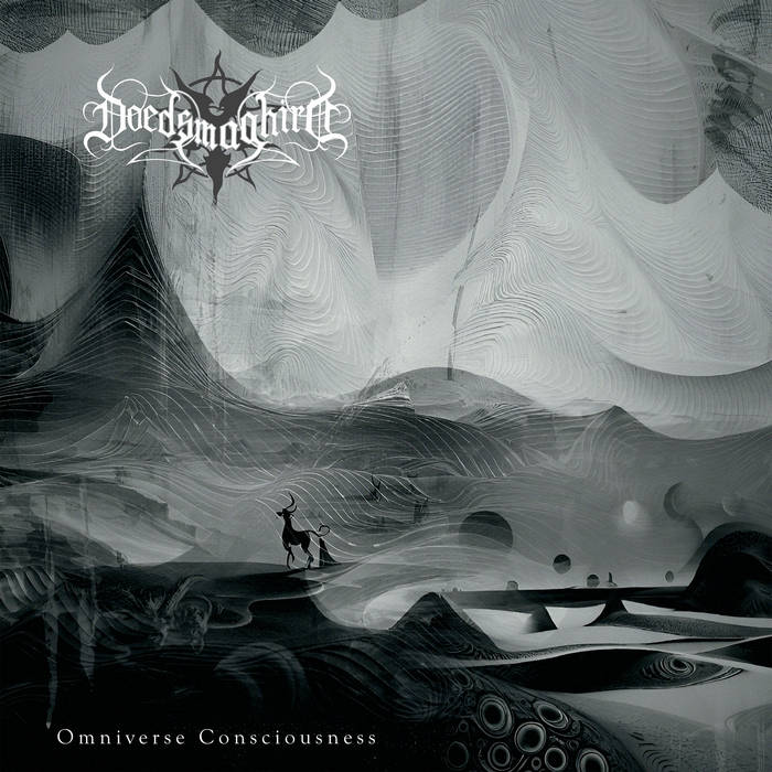 Doedsmaghird - Omniverse Consciousness 01