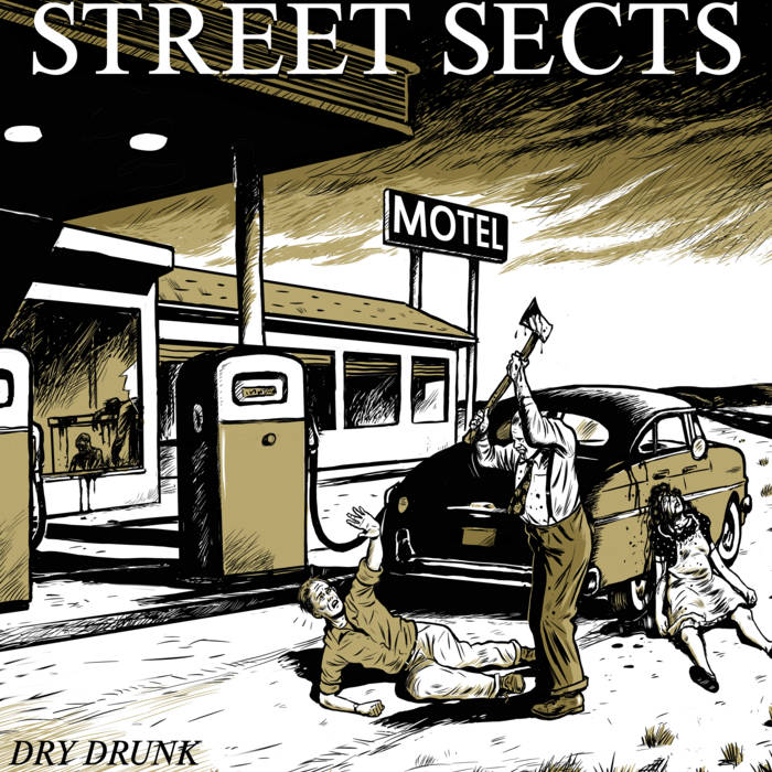 Street Sects - Dry Drunk 01